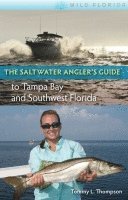 bokomslag Saltwater Angler's Guide to Tampa Bay and Southwest Florida