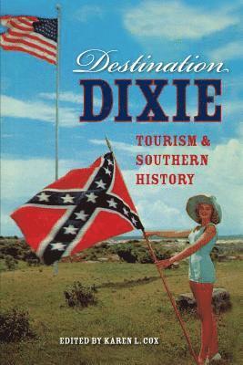 Karen L. Cox - Destination Dixie, Inbunden