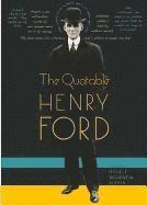 The Quotable Henry Ford 1