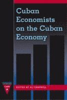 bokomslag Cuban Economists on the Cuban Economy