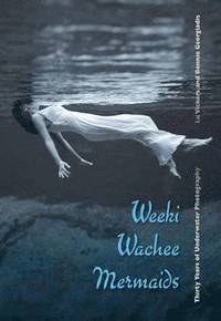 bokomslag Weeki Wachee Mermaids