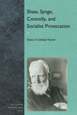 bokomslag Shaw, Synge, Connolly, and Socialist Provocation