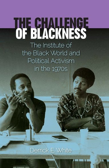 Derrick E. White - Challenge of Blackness, Häftad