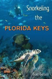 bokomslag Snorkeling the Florida Keys