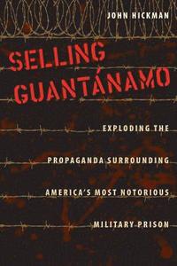 bokomslag Selling Guantnamo