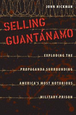 Selling Guantnamo 1