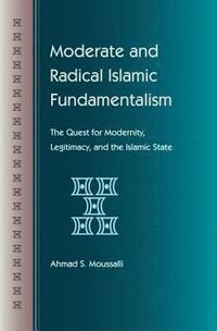 bokomslag Moderate and Radical Islamic Fundamentalism
