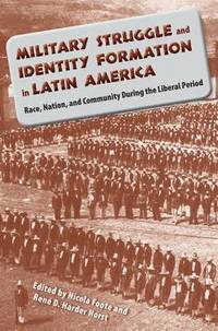 bokomslag Military Struggle and Identity Formation in Latin America