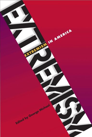 George Michael - Extremism in America, Inbunden