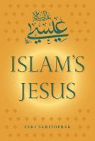 Islam's Jesus 1