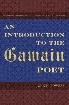 bokomslag An Introduction to the Gawain Poet