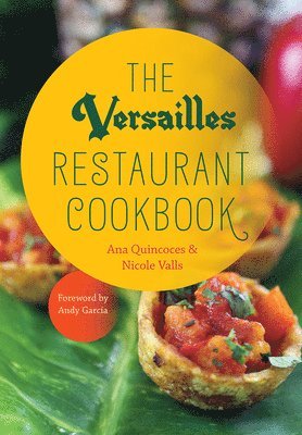 bokomslag The Versailles Restaurant Cookbook