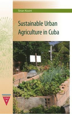 bokomslag Sustainable Urban Agriculture in Cuba