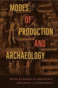 bokomslag Modes of Production and Archaeology