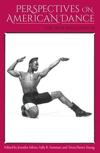bokomslag Perspectives on American Dance: The New Millennium