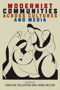bokomslag Modernist Communities Across Cultures and Media