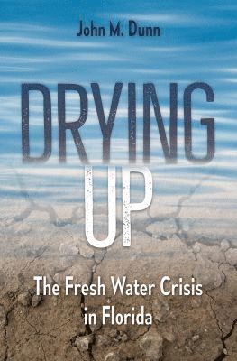 John M. Dunn, John M Dunn - Drying Up, Inbunden
