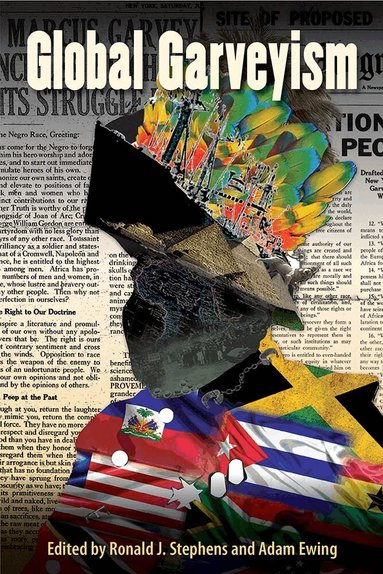Ronald J. Stephens, Adam Ewing - Global Garveyism, Inbunden