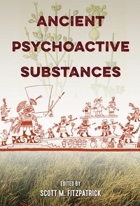 bokomslag Ancient Psychoactive Substances