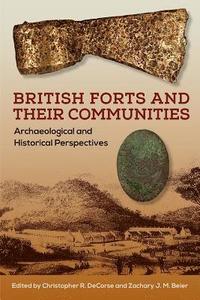 bokomslag British Forts and Their Communities