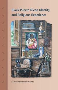 bokomslag Black Puerto Rican Identity and Religious Experience