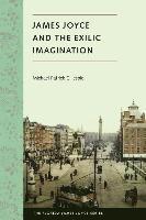 bokomslag James Joyce and the Exilic Imagination
