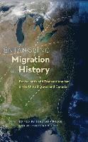 Benjamin Bryce, Alexander Freund - Entangling Migration History, Häftad