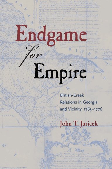 John T. Juricek - Endgame for Empire, Häftad
