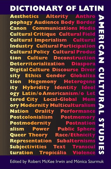 Robert McKee Irwin, Mónica Szurmuk - Dictionary of Latin American Cultural Studies, Häftad