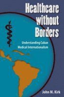 bokomslag Healthcare Without Borders