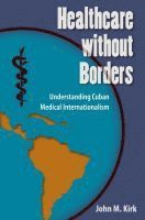 bokomslag Healthcare without Borders