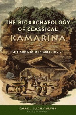 bokomslag Bioarchaeology of Classical Kamarina
