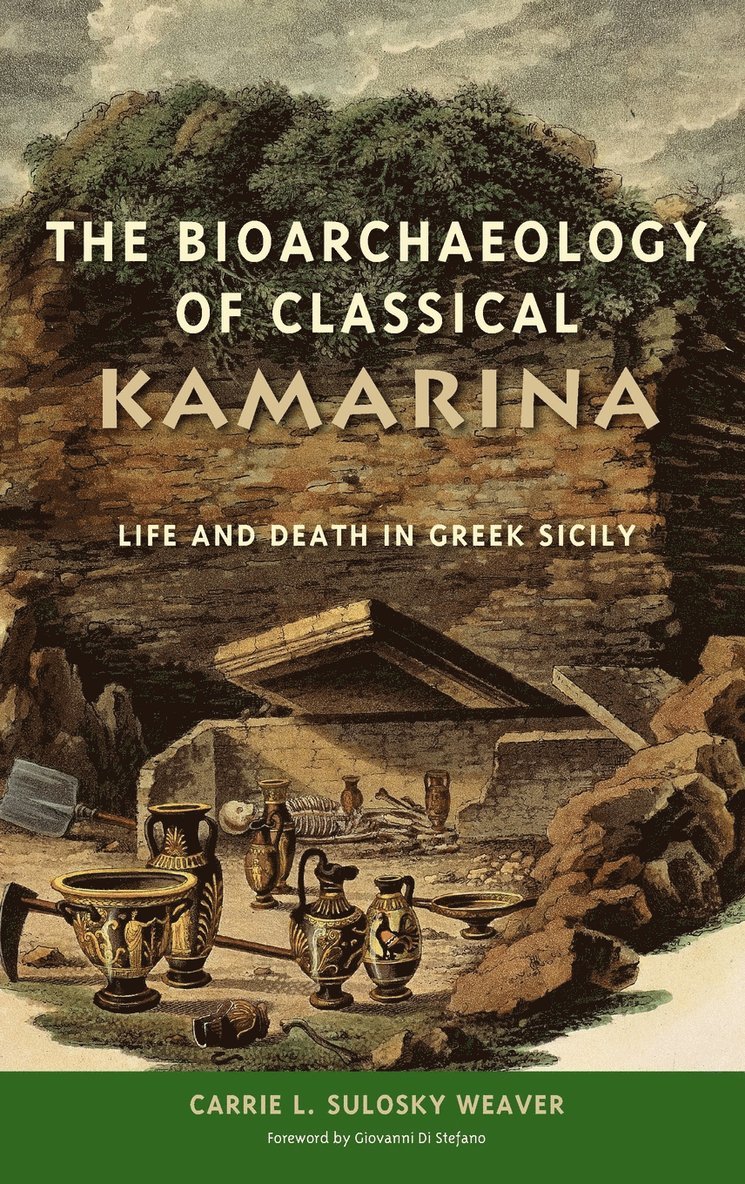 The Bioarchaeology of Classical Kamarina 1