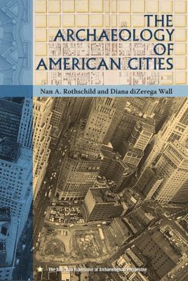 Archaeology of American Cities