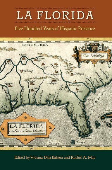 Viviana Diaz Balsera, Rebecca A. May - La Florida, Häftad