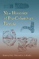 New Histories of Pre-Columbian Florida 1