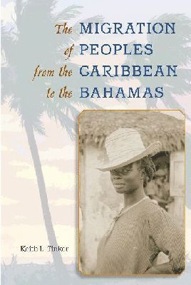 bokomslag Migration of Peoples from the Caribbean to the Bahamas