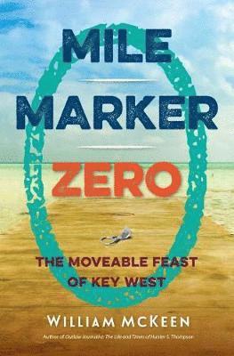 Mile Marker Zero