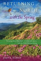 bokomslag Returning North with the Spring