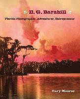 Gary Monroe - E. G. Barnhill, Inbunden