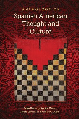 Anthology of Spanish American Thought and Culture 1