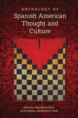 Anthology of Spanish American Thought and Culture