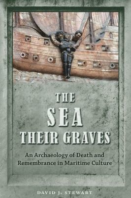 bokomslag Sea Their Graves