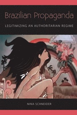 Nina Schneider - Brazilian Propaganda, Häftad