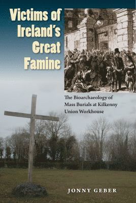 bokomslag Victims of Ireland's Great Famine