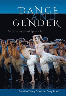Wendy Oliver, Doug Risner - Dance and Gender, Häftad