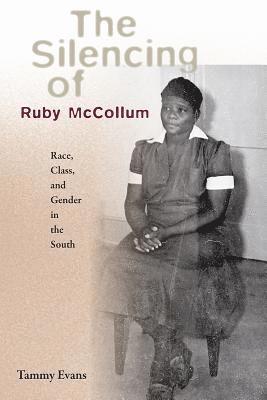 bokomslag The Silencing of Ruby McCollum