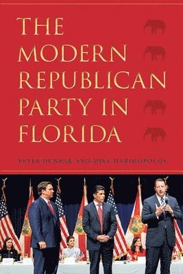 The Modern Republican Party in Florida 1