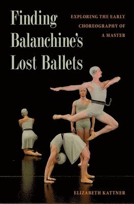 Finding Balanchine's Lost Ballets 1