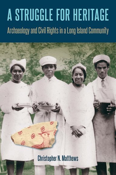Christopher N. Matthews - Struggle for Heritage, Inbunden
